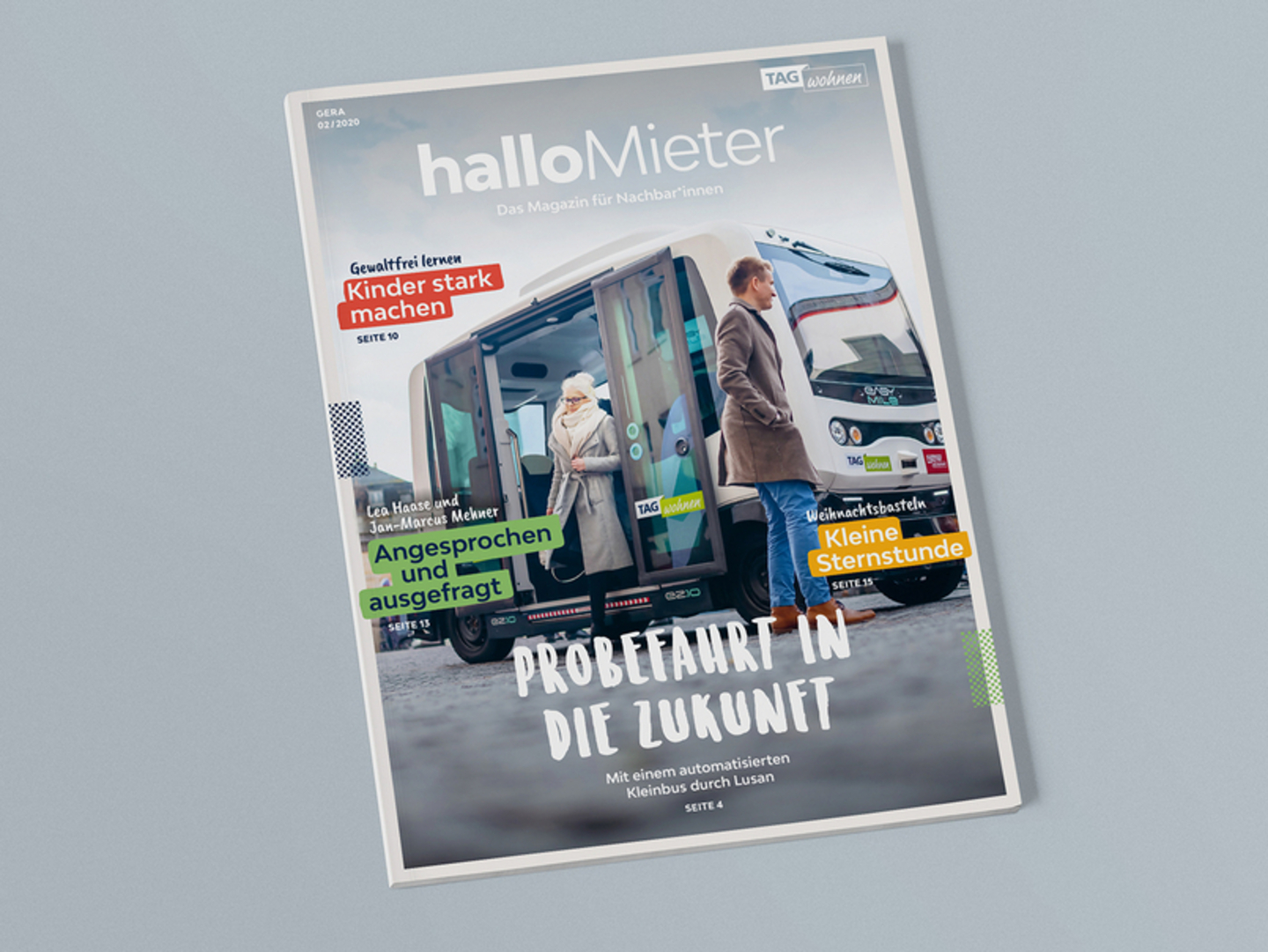 Das Printmagazin halloMieter erscheint an den zwei großen TAG Wohnen-Standorten in der Region Gera und der Region Erfurt.