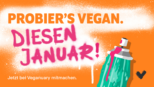 Probier's vegan. Diesen Januar.